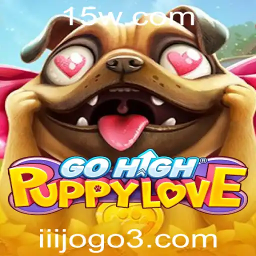 Descubra GoHighPuppyLove: O Jogo Que Conquistou Todos