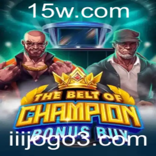 Explorando TheBeltOfChampionBonusBuy: O Fascinante Mundo do iiijogo